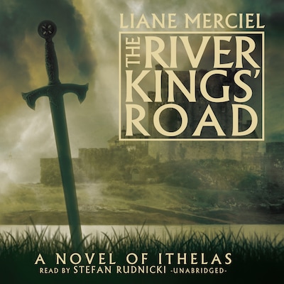 The River Kings’ Road – omslag til lydbogen af Liane Merciel