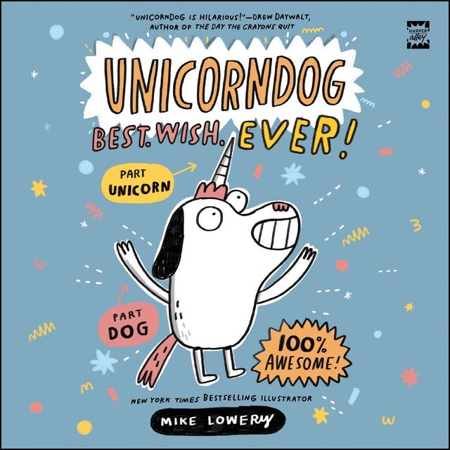 Unicorndog #1: Best. Wish. Ever!: A Graphic Novel – okładka audiobooka, autor Mike Lowery