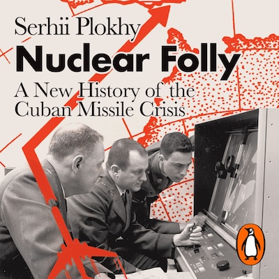 Nuclear Folly – omslag til lydbogen af Serhii Plokhy