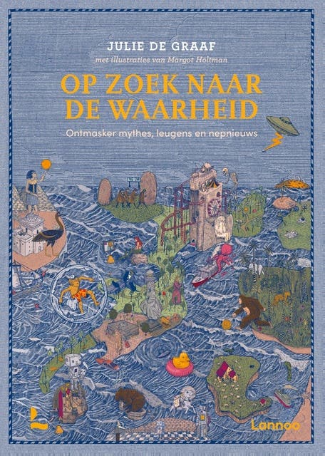 Op zoek naar de waarheid: Ontmasker mythes, leugens en nepnieuws – omslag van het luisterboek van Julie de Graaf
