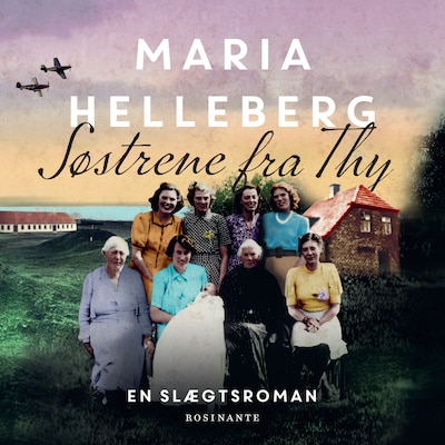 Søstrene fra Thy – omslag til lydbogen af Maria Helleberg