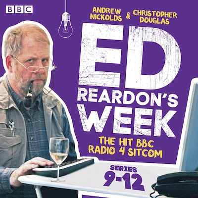 Ed Reardon's Week: Series 9-12 – omslag til lydbogen af Christopher Douglas, Andrew Nickolds