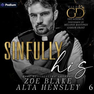 Sinfully His: Gilded Decadence Series, Book 6 – omslag till ljudboken av Alta Hensley, Zoe Blake