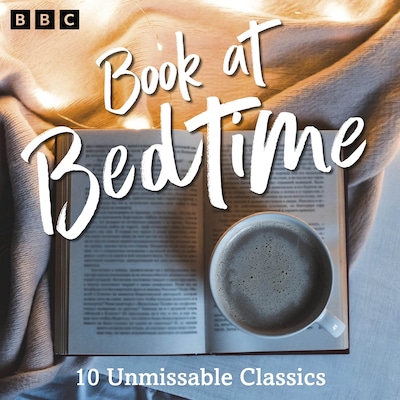 Book at Bedtime: A BBC Radio Collection – omslag til lydbogen af Charlotte Brontë, Robert Louis Stevenson, Jane Austen