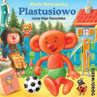 Plastusiowo – okładka audiobooka, autor Maria Kownacka