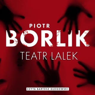 Teatr lalek – okładka audiobooka, autor Piotr Borlik