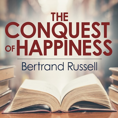 The Conquest of Happiness