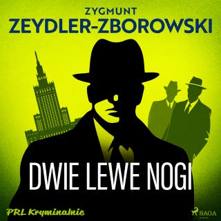 Dwie lewe nogi – okładka audiobooka, autor Zygmunt Zeydler-Zborowski