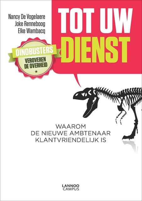 Tot uw dienst: waarom de nieuwe ambtenaar klantvriendelijk is – omslag van het luisterboek van Elke Wambacq,Joke Renneboog,Nancy De Vogelaere