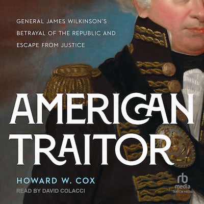 American Traitor – omslag til lydbogen af Howard W. Cox