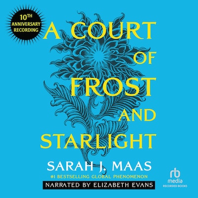 A Court of Frost and Starlight (10th Anniversary Recording)
