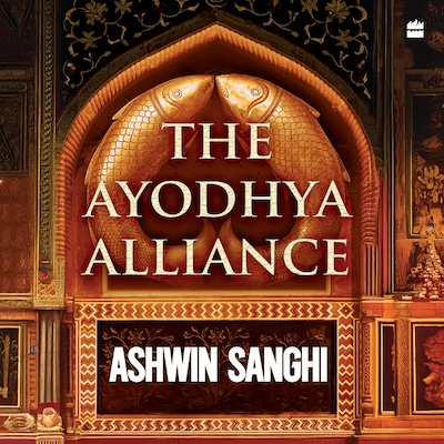 THE AYODHYA ALLIANCE – omslag til lydbogen af Ashwin Sanghi
