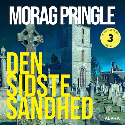 Den sidste sandhed – omslag til lydbogen af Morag Pringle