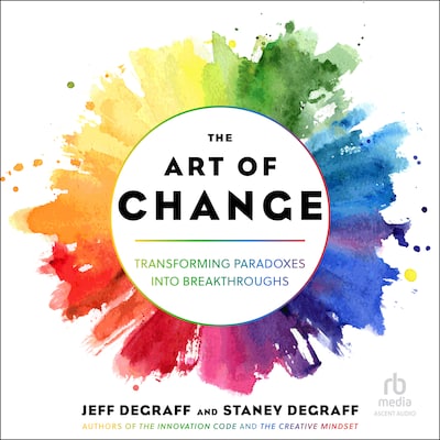 The Art of Change – omslag til lydbogen af Jeff DeGraff, Staney DeGraff