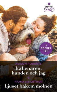 Italienaren, hunden och jag / Ljuset bakom molnen – omslag till ljudboken av Alison Roberts,Fiona McArthur