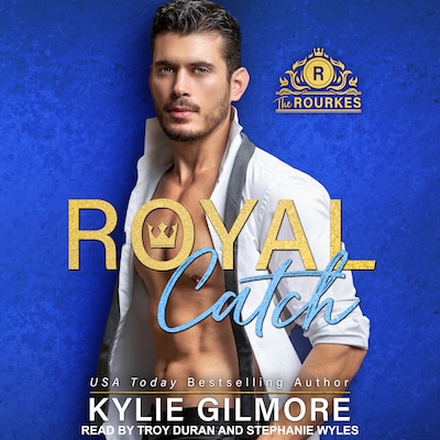 Royal Catch – omslag til lydbogen af Kylie Gilmore