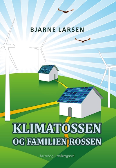 Klimatossen og familien Rossen – omslag til lydbogen af Bjarne Larsen