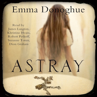 Astray – omslag til lydbogen af Emma Donoghue