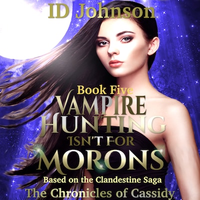 Vampire Hunting Isn't For Moronos – okładka audiobooka, autor ID Johnson
