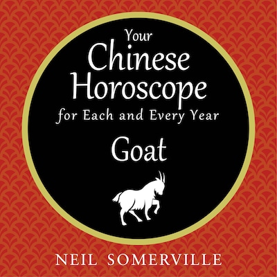 Your Chinese Horoscope for Each and Every Year - Goat