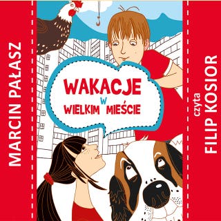 Wakacje w wielkim mieście – okładka audiobooka, autor Marcin Pałasz