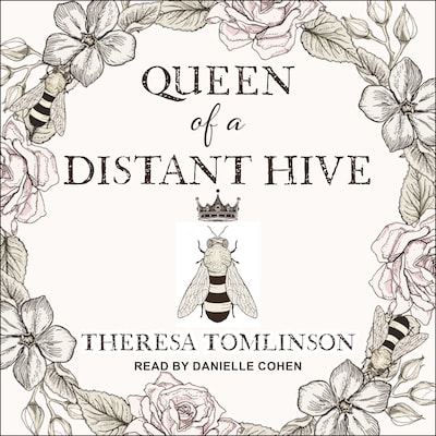 Queen of a Distant Hive – omslag til lydbogen af Theresa Tomlinson