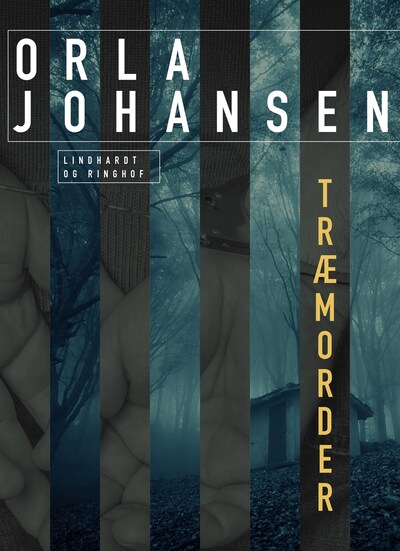 Træmorder – omslag til lydbogen af Orla Johansen
