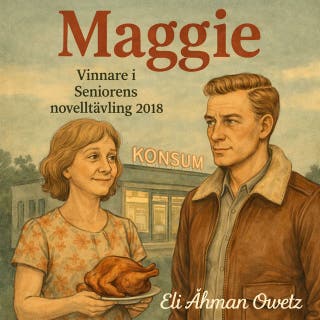Maggie: Vinnare i Seniorens novelltävling 2018