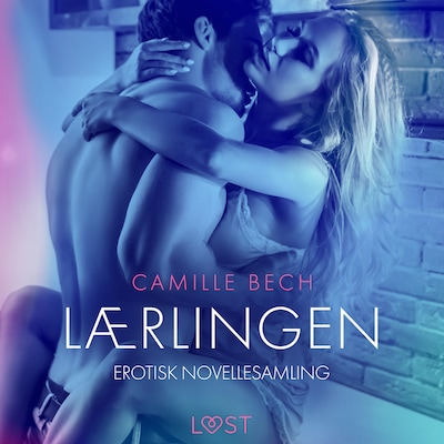 Lærlingen – erotisk novellesamling – omslag til lydbogen af Camille Bech