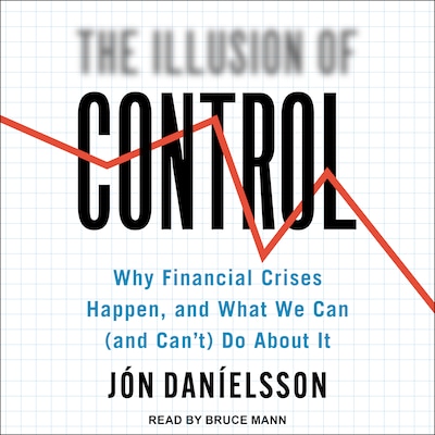 The Illusion of Control – omslag til lydbogen af Jon Danielsson
