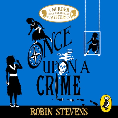 Once Upon a Crime – omslag til lydbogen af Robin Stevens