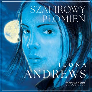 Szafirowy płomień – okładka audiobooka, autor Ilona Andrews