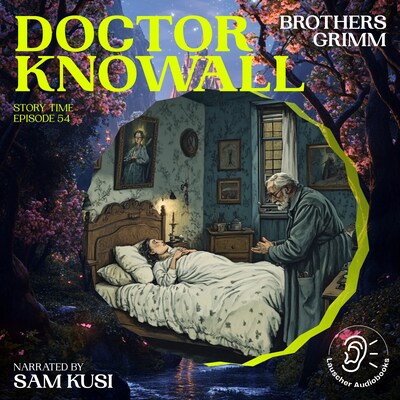 Doctor Knowall (Story Time, Episode 54) – omslag til lydbogen af Brothers Grimm