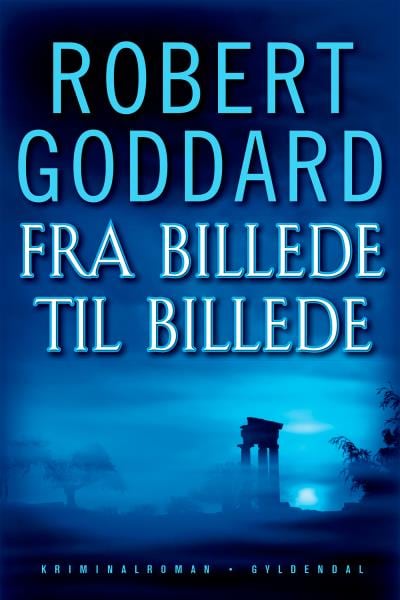 Fra billede til billede – omslag til lydbogen af Robert Goddard