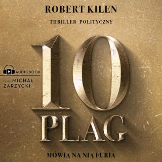 10 plag. Mówią na nią Furia – okładka audiobooka, autor Robert Kilen