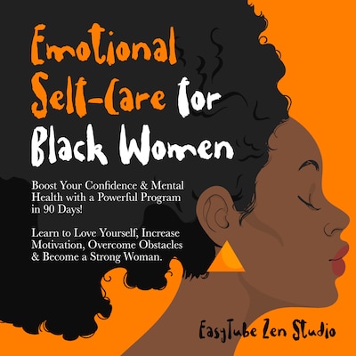 Emotional Self-Care for Black Women
