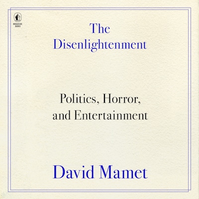 The Disenlightenment – omslag til lydbogen af David Mamet