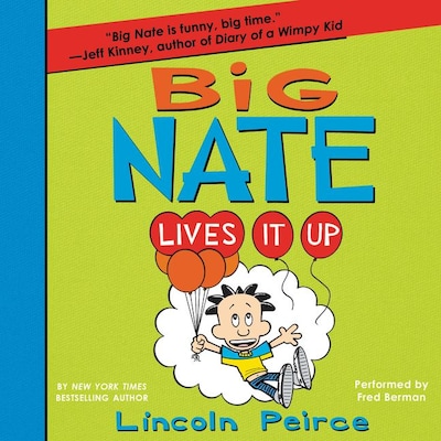 Big Nate Lives It Up