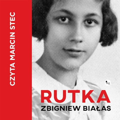 Rutka – okładka audiobooka, autor Zbigniew Białas