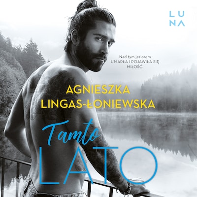 Tamto lato – okładka audiobooka, autor Agnieszka Lingas-Łoniewska