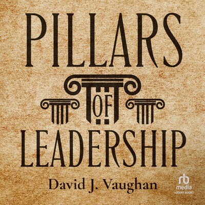 Pillars of Leadership – omslag til lydbogen af David J. Vaughan