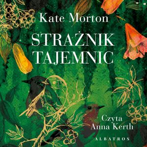 Strażnik tajemnic – okładka audiobooka, autor Kate Morton