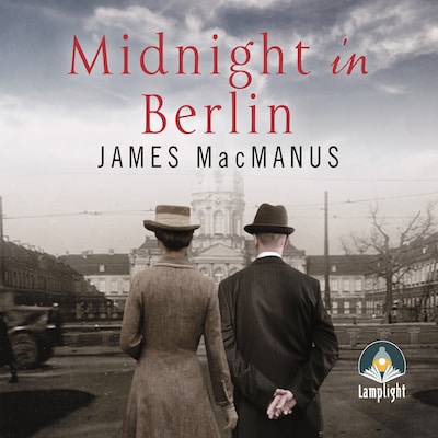 Midnight in Berlin – omslag til lydbogen af James MacManus