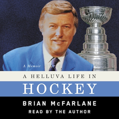 A Helluva Life in Hockey