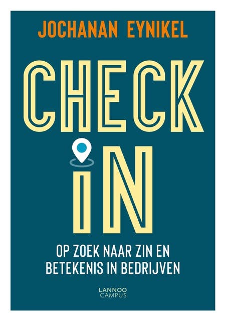 Check-in: Op zoek naar zin en betekenis in bedrijven