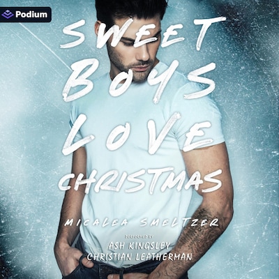Sweet Boys Love Christmas – omslag til lydbogen af Micalea Smeltzer