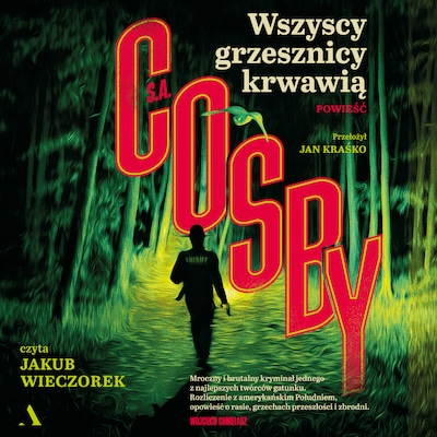 Wszyscy grzesznicy krwawią – okładka audiobooka, autor S.A. Cosby