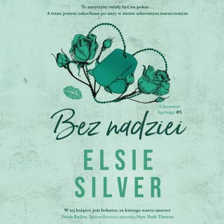 Bez nadziei. Chestnut Springs #5