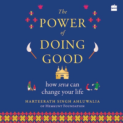 The Power of Doing Good - How Seva Can Change Your Life – omslag til lydbogen af Harteerath Singh Ahluwalia