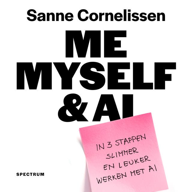Me, myself & AI: In 3 stappen slimmer en leuker werken met AI